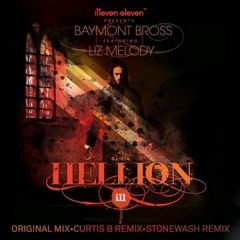 Baymont Bross feat. Liz Melody - Hellion (Stonewash remix)