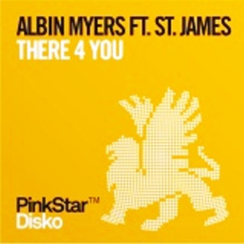 Albin Myers Feat. St. James - There 4 You (Myback Club Mix)