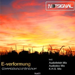 E-Verformung-Sommernachtstraum (Audiofetish Remix)