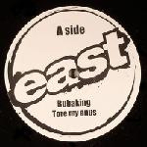 Bubaking - Tore My Anus (Free Download)