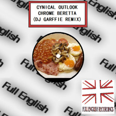 Cynical Outlook-Chrome Beretta (DJ Garffi3 Remix)