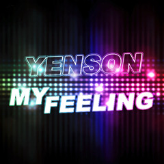 My Feeling (Deniz Koyu Remix)