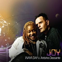 Inaya Day & Antoine Dessante - Joy (Oxford Hustlers Mix)
