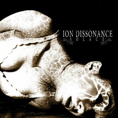 Ion Dissonance - "Solace" - She's Strychnine