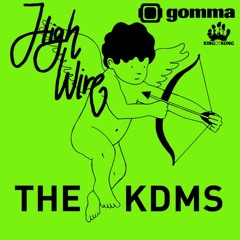 The KDMS - High Wire (D-Pulse Remix) (excerpt)