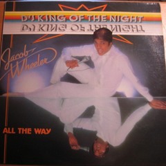 Jacob Wheeler - D'J King Of The Night (12'' 1983)