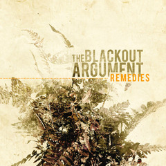 THE BLACKOUT ARGUMENT - Dead But So Alive