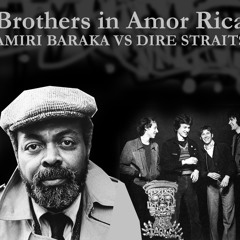 Dire Straits vs Amiri Baraka