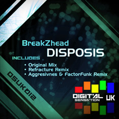 Breakzhead - Disposis (Aggresivnes & Factorfunk Remix)