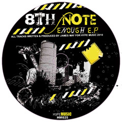 8th Note - Enough