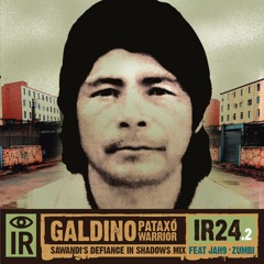 Galdino : Pataxo Warrior ( Sawandi's Defiance In The Shadows Mix) feat Jah 9 , Zumbi &;The Ghost.