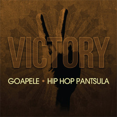 Victory Featuring Hip Hop Pantsula