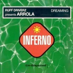 Ruff Driverz presents Arrola - Dreaming (Percussion Mix)