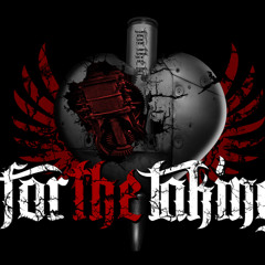 FOR THE TAKING