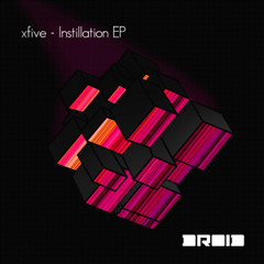 xfive - Instiller (Drumcell Remix)