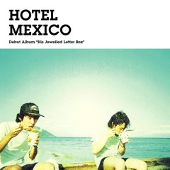 Hotel Mexico - Its Twinkle(Nites Remix Version.1)