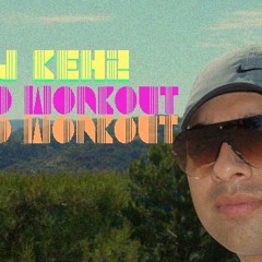 DISCO WORQUEOUT -DJ KEHZ-