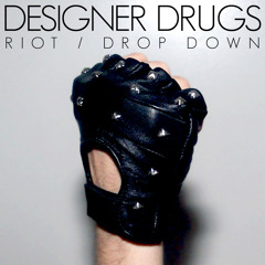 Designer Drugs - Drop Down (Jesse Jamz Remix)
