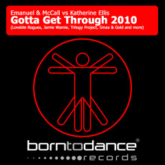 Emanuel & McCall vs Katherine Ellis - Gotta get through (Original Radio Edit)