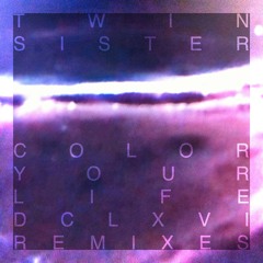 Twin Sister - All Around And Away We Go (DCLXVI Remix)
