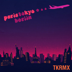 Paris Tokyo TKRMX [lupe fiasco + skymarshall arts]