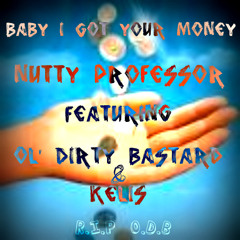 Baby I Got Your Money - O.D.B & Kelis - (Aggy Weight's Grime Remix)