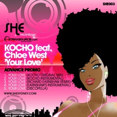 Kocho feat. Chloe West - Your Love (Original Mix)