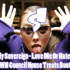 Lady Sovereign - Love Me Or Hate Me (SpWN Council House Treats Bootleg)