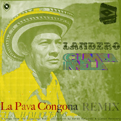 La Pava Congona (CumbaMela Edit)