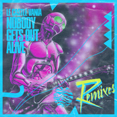 Le Castle Vania - Nobody Gets Out Alive (Noisia Remix) *Preview*