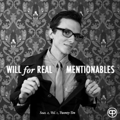 Will For Real - Mentionables