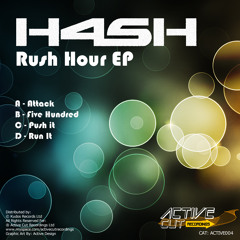 OUT NOW - H4SH - Attack (Original Mix)