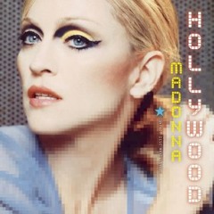 Madonna - Hollywood (Steige Remix)
