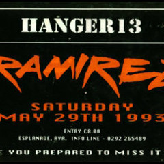 Ramirez - Hanger 13. June 1994. Side 1