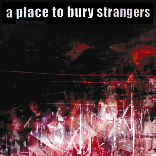 A Place To Bury Strangers - I know I'll See You (The Clapp Remix)