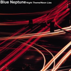 Blue Neptune - Neon Lies (VLSONN remix)
