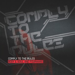 Comply To The Rules (with Fourward)
