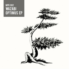 02 A2 Wazabi - Optimus (Mashed Paper Klub remix)