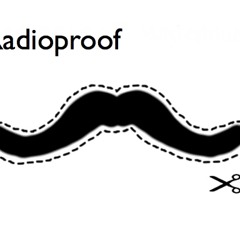 Radioproof 'Moustache Mixtape' (August '10)