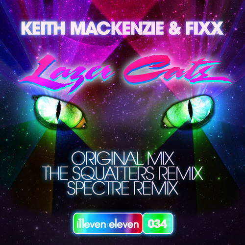 Keith MacKenzie &amp; DJ Fixx - "Lazer Cats"