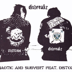 Chaotic And Subvert feat. DistoNN