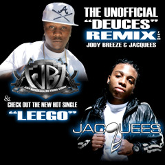 Deuces remix (Jody Breeze & Jacquees) DIRTY