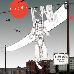 Clara Luzia feat. Emma McGlynn - Faces (Flowk Rmx)