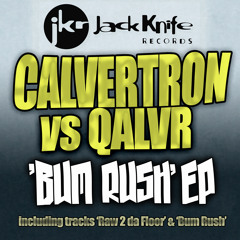 CALVERTRON vs QALVR - RAW 2 DA FLOOR