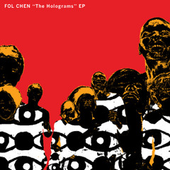 Fol Chen - The Holograms (Primary 1 Remix)