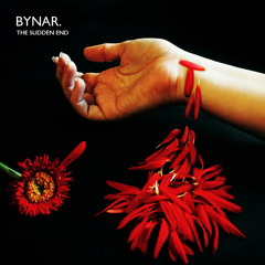 Bynar - The Sudden End (Placebo vs. BT)