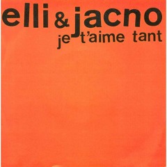 Je t'aime tant by Elli & Jacno