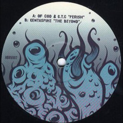 Of God & C.T.G. - Perish
