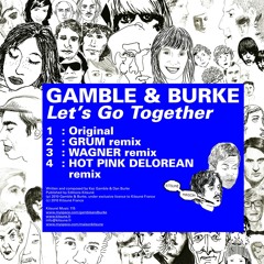 Let's Go Together (Hot Pink Delorean Remix)