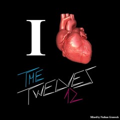 Nathan Grawesh - I Love The Twelves
